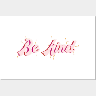 Be kind Posters and Art